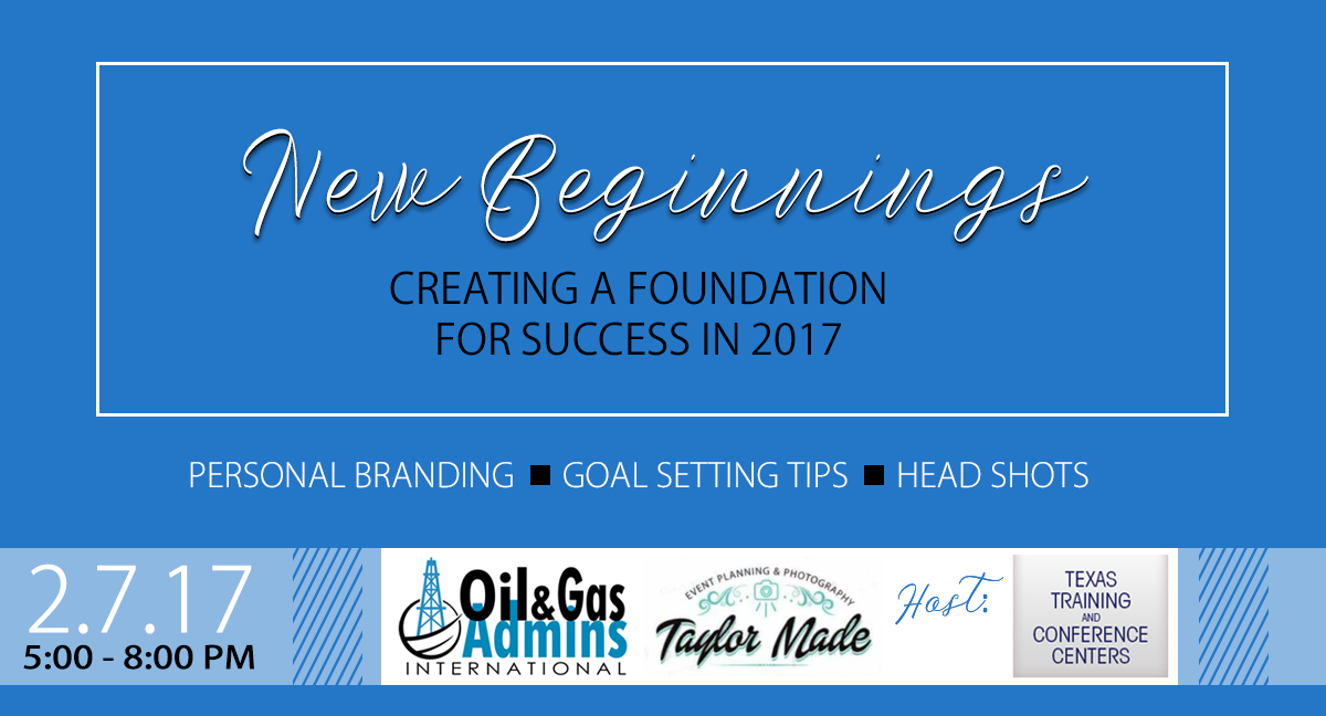 NEW BEGINNINGS - Creating a Foundation for Success in 2017