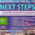 NEXT STEPS:  Successfully Transitioning from an Administrative Career to a Technical Career in the Oil & Gas Industry