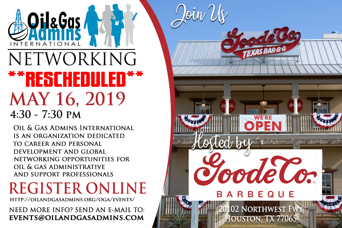 **RESCHEDULED**  O&GA NETWORKING AT GOODE COMPANY BBQ 290